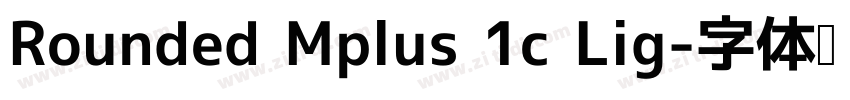 Rounded Mplus 1c Lig字体转换